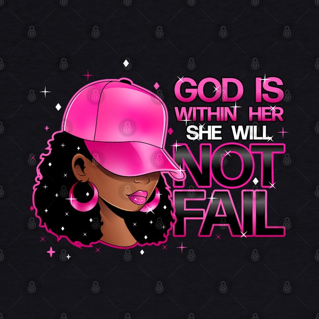 God is within her, she will not fail, Pink Hat by UrbanLifeApparel